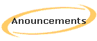 Anouncements